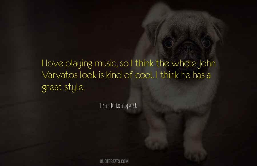 Love Playing Music Quotes #659319