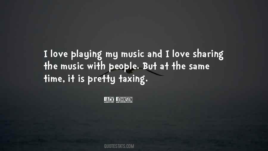 Love Playing Music Quotes #734866