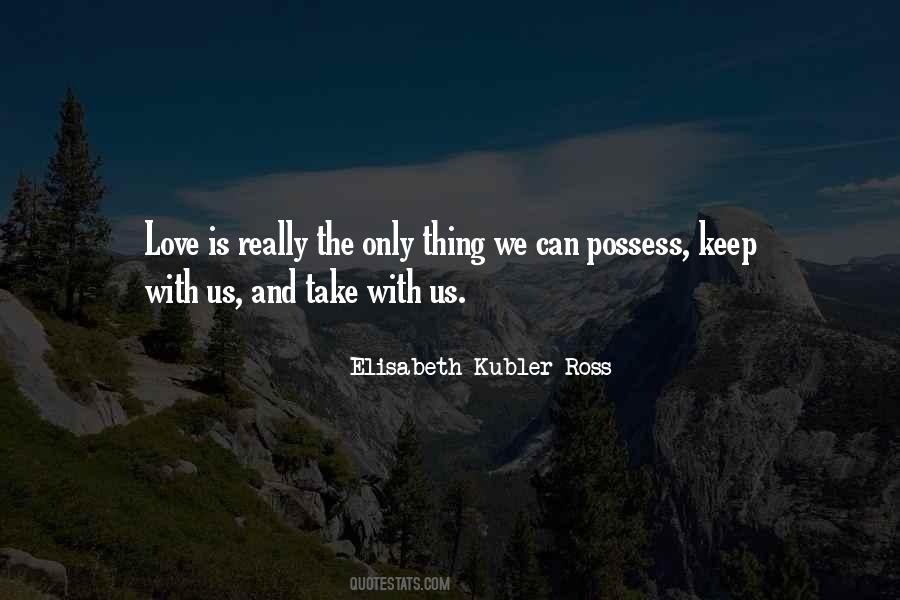 Love Possess Quotes #1256905