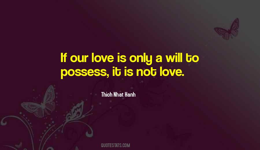 Love Possess Quotes #902692