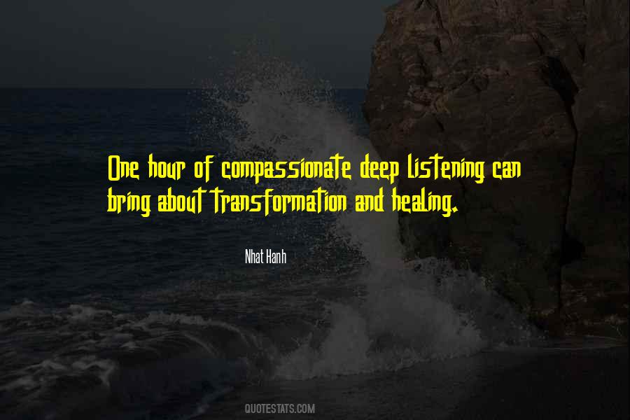 Quotes About Deep Listening #1291080