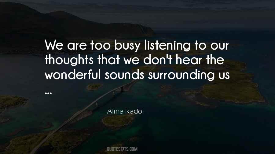 Quotes About Deep Listening #264971