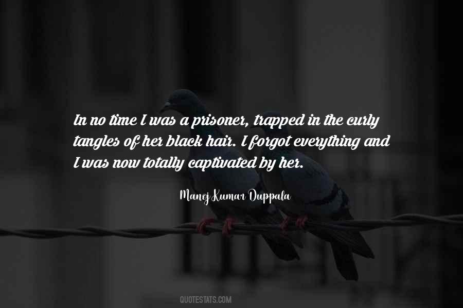 Love Prisoner Quotes #1186885