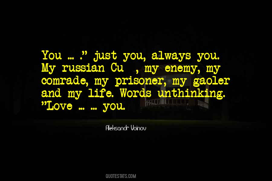 Love Prisoner Quotes #1514690