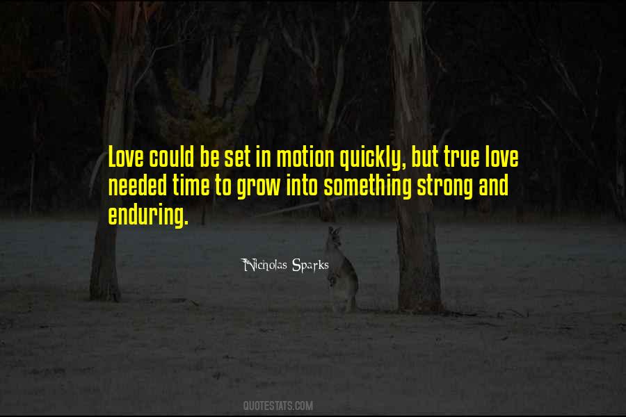 Love Quickly Quotes #764753
