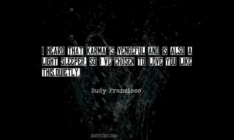 Love Quietly Quotes #1030205