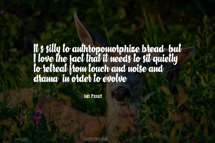 Love Quietly Quotes #1165467
