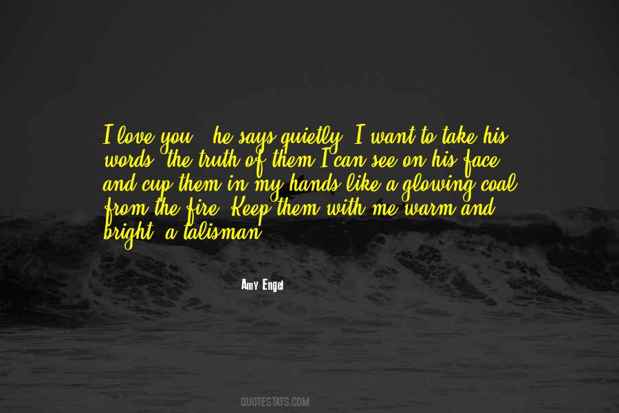 Love Quietly Quotes #827960