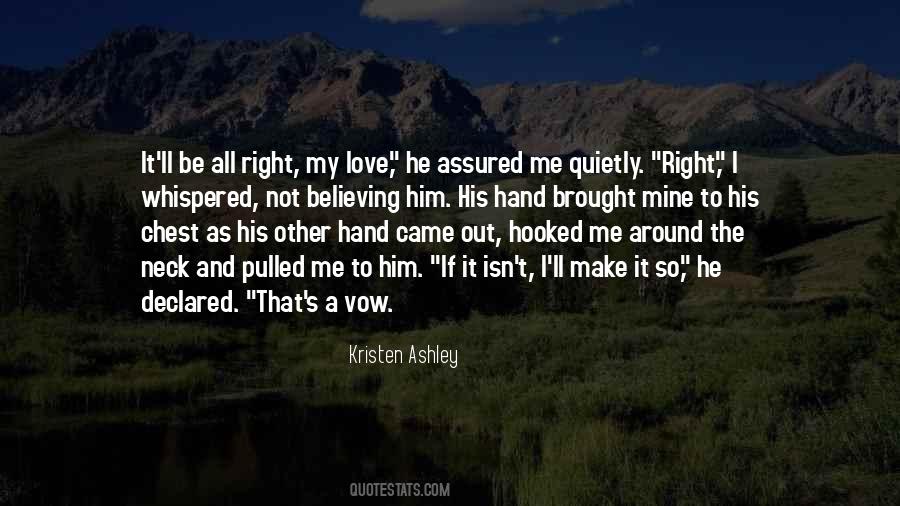 Love Quietly Quotes #952889