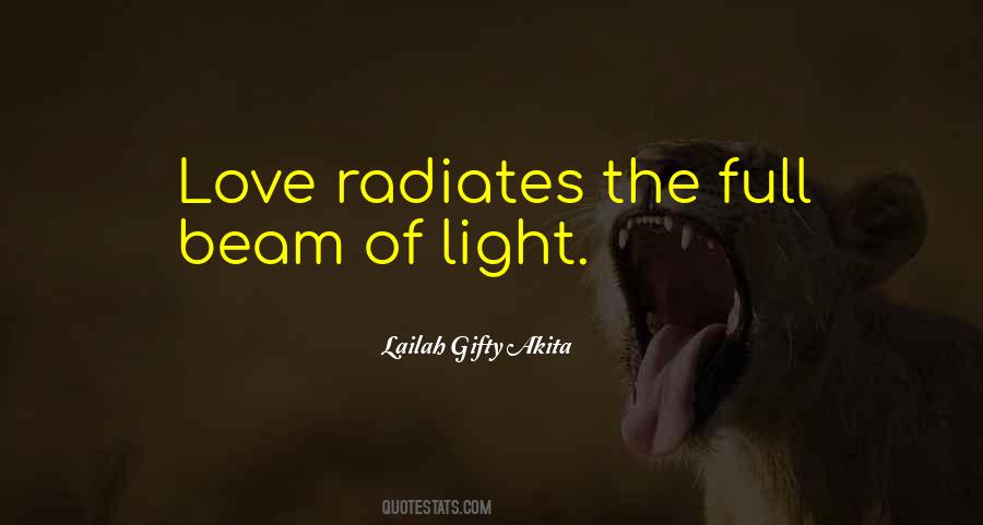 Love Radiates Quotes #634807