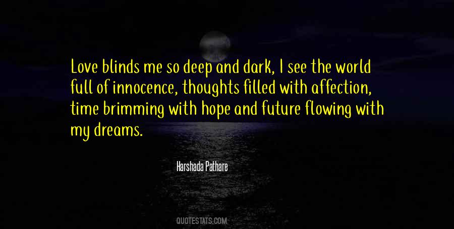 Quotes About Deep Dark Thoughts #474787