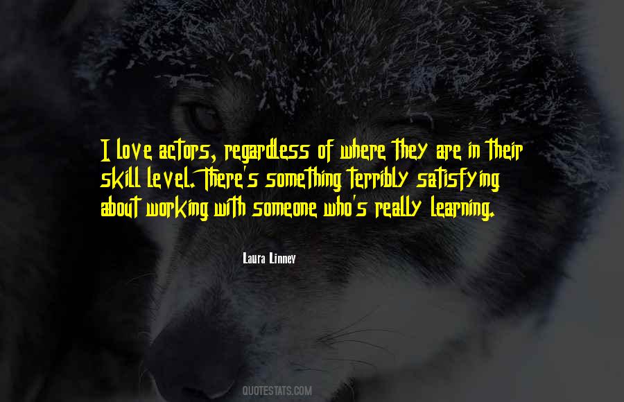 Love Regardless Quotes #426096