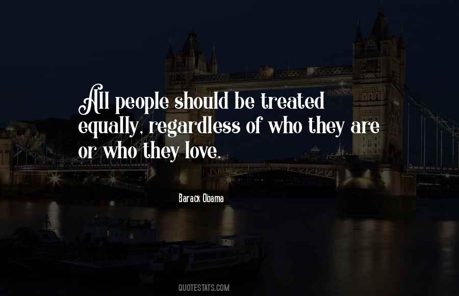 Love Regardless Quotes #836685