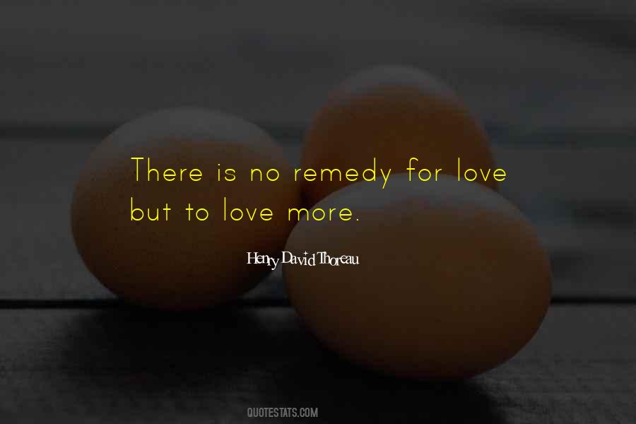 Love Remedy Quotes #1708470