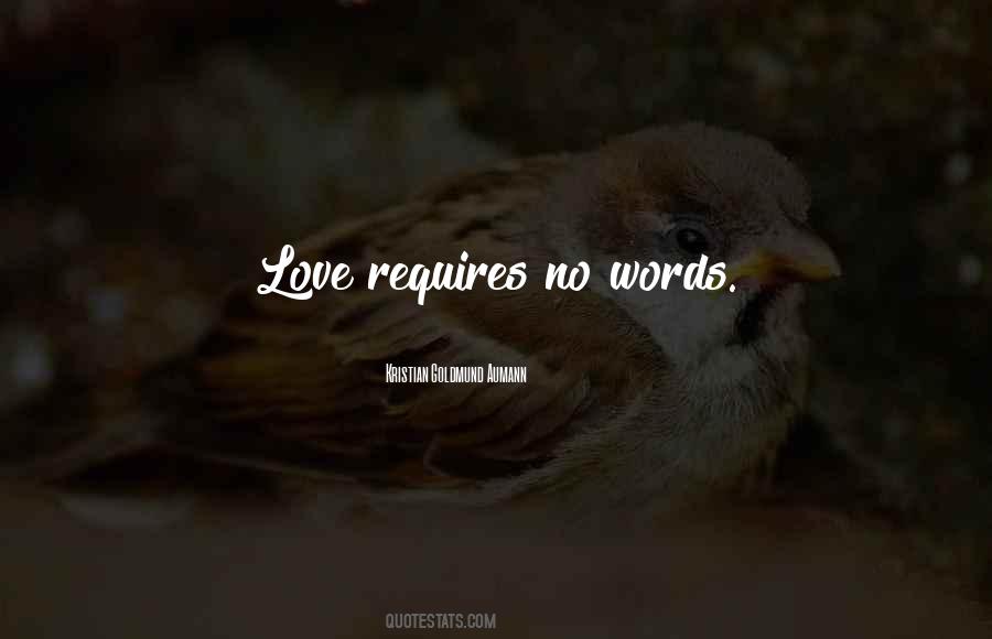 Love Requires Quotes #1691046