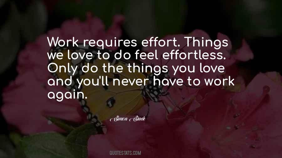 Love Requires Work Quotes #1668411