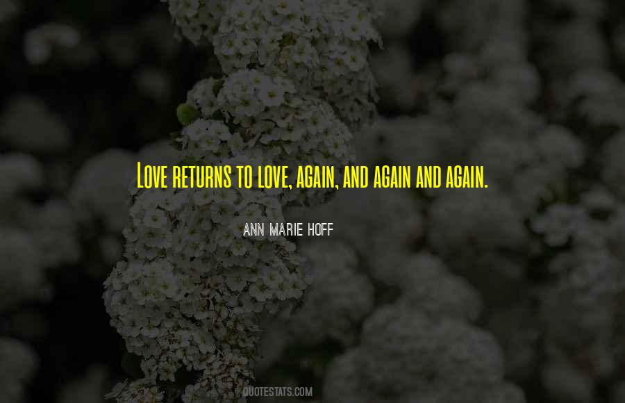 Love Returns Quotes #1221433