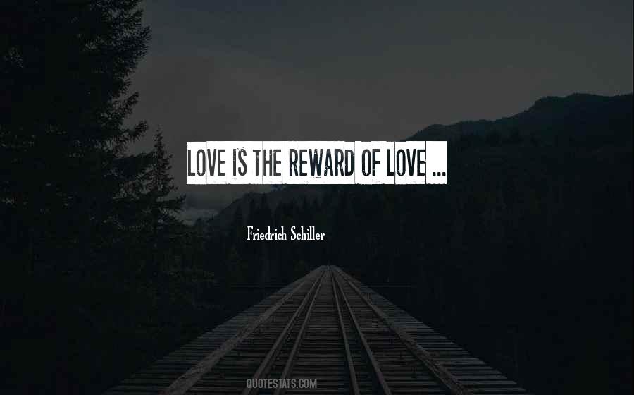 Love Rewards Quotes #1796200