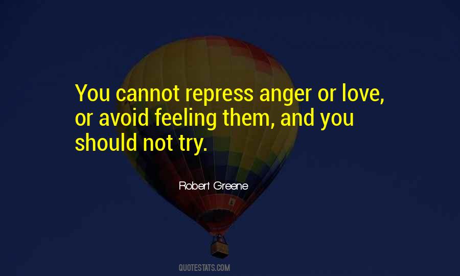 Love Robert Greene Quotes #1595835