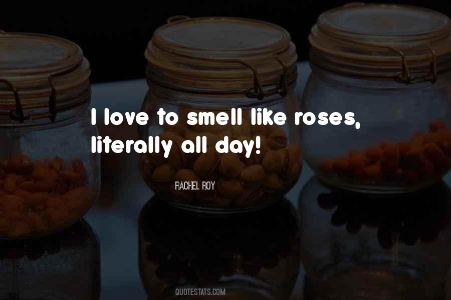 Love Roses Quotes #751786