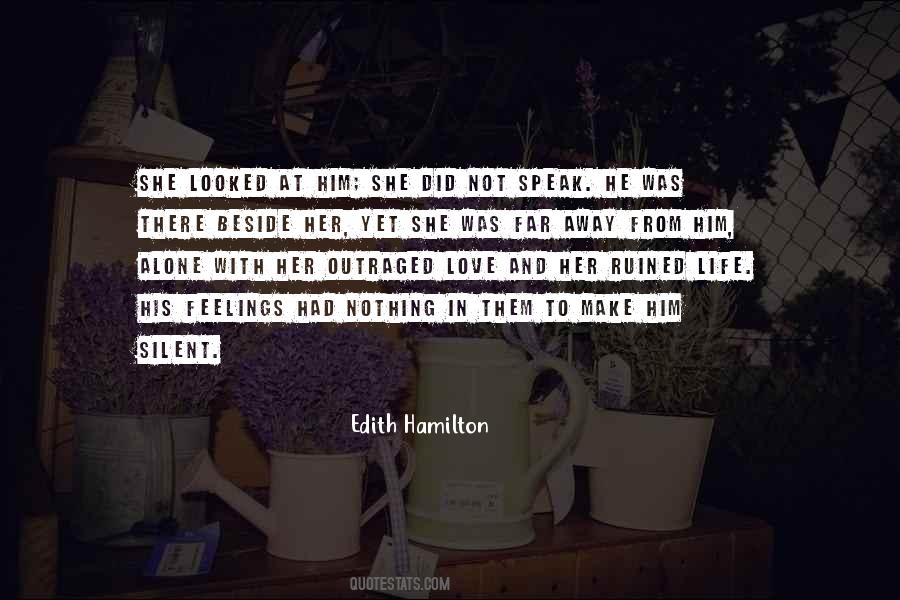 Love Ruined My Life Quotes #505544