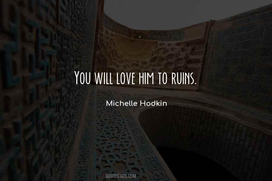 Love Ruins Quotes #1764339