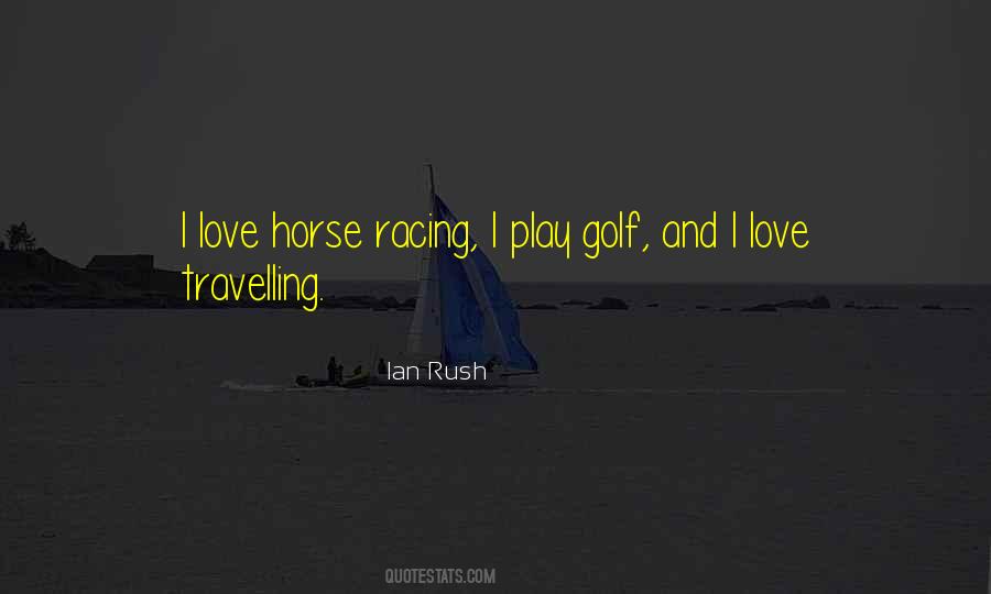 Love Rush Quotes #138830