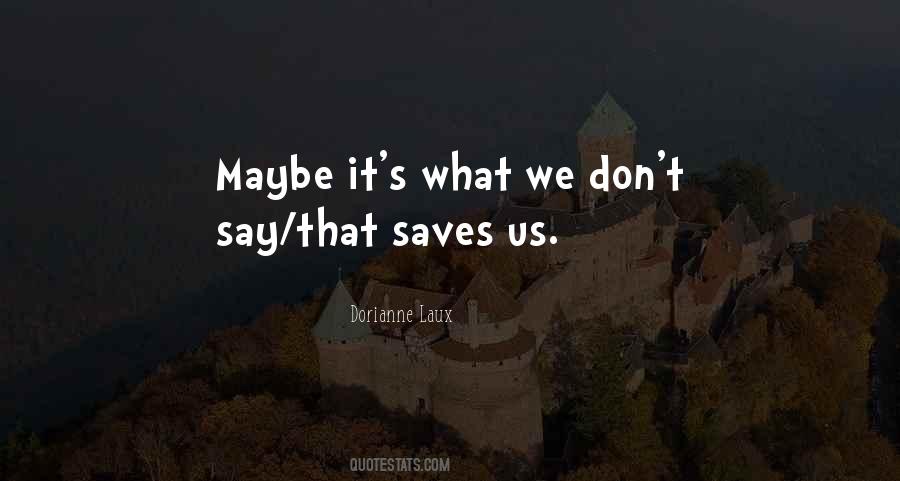 Love Saves Quotes #334920