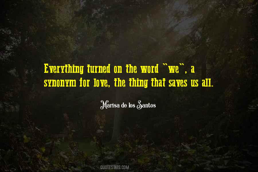 Love Saves Quotes #394691