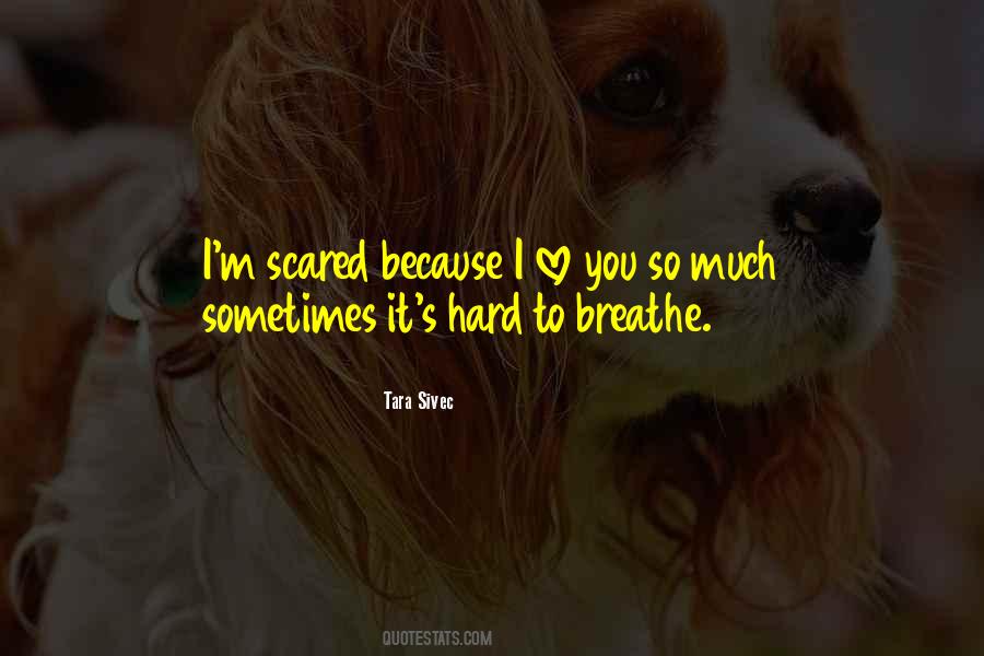 Love Scared Quotes #847379