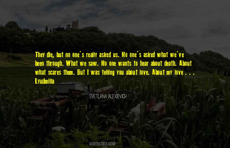 Love Scares Me Quotes #1257188