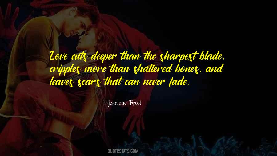 Love Scars Quotes #779244