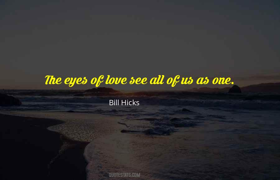 Love See Quotes #1778553