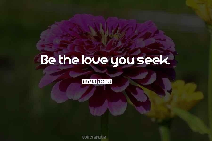 Love Seek Quotes #109275