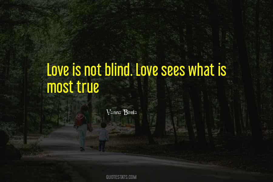 Love Sees Quotes #1078670