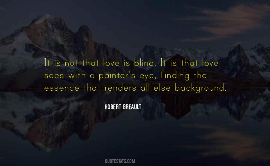 Love Sees Quotes #915630