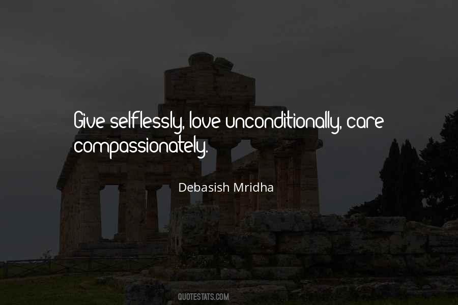 Love Selflessly Quotes #712409