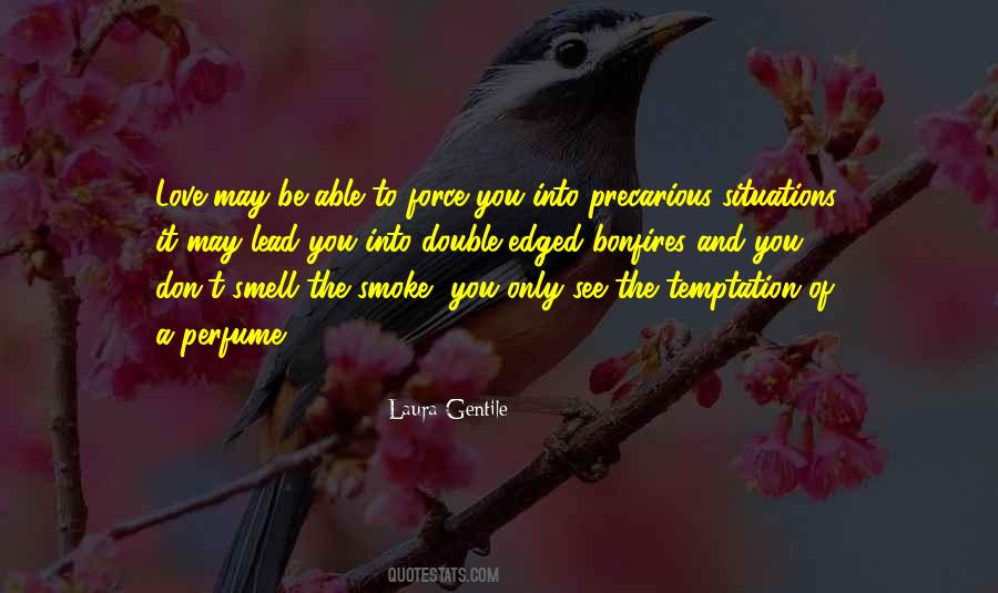 Love Situations Quotes #1822688