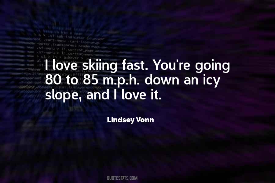 Love Skiing Quotes #1577943