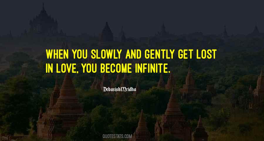 Love Slowly Quotes #656168