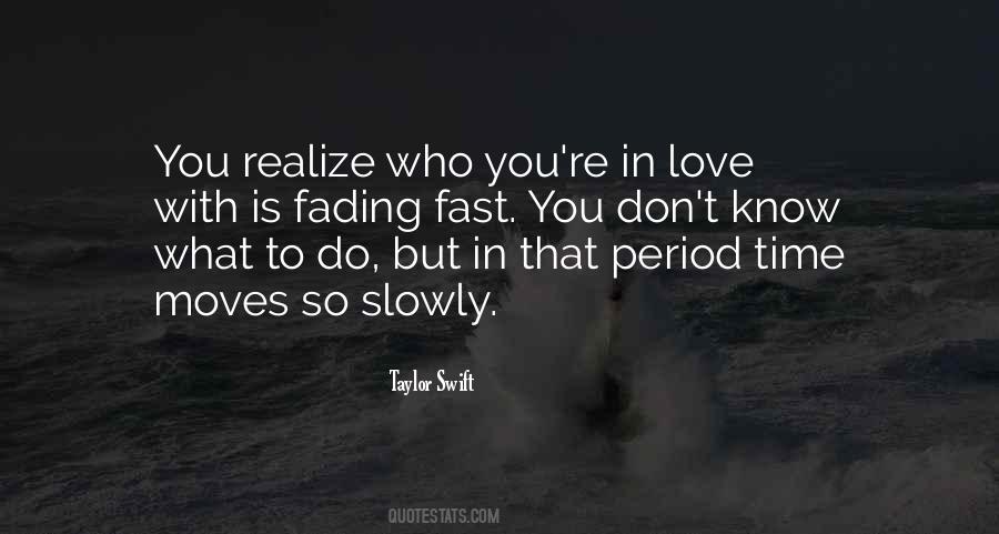 Love Slowly Quotes #692955