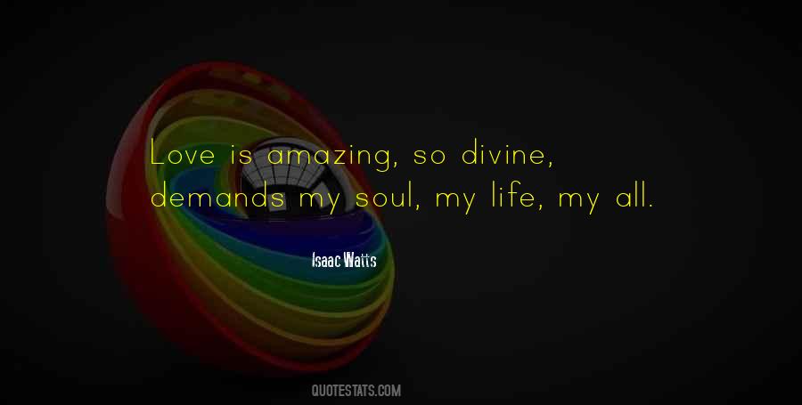 Love So Divine Quotes #1223112