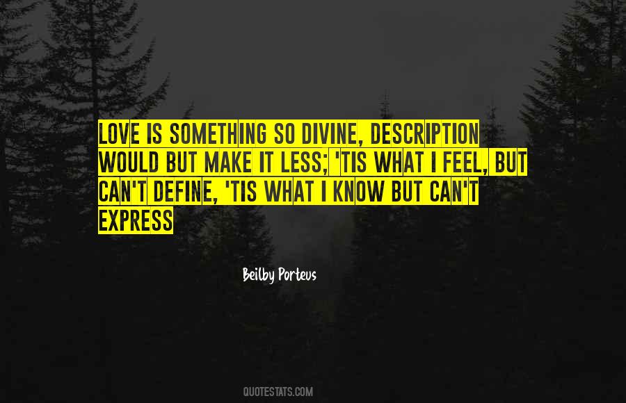 Love So Divine Quotes #167820