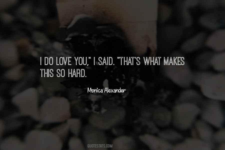 Love So Hard Quotes #556458