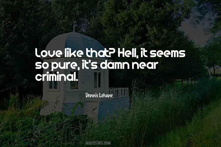 Love So Pure Quotes #1588389
