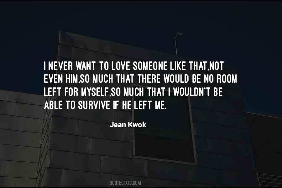 Love Someone Like Quotes #1496780