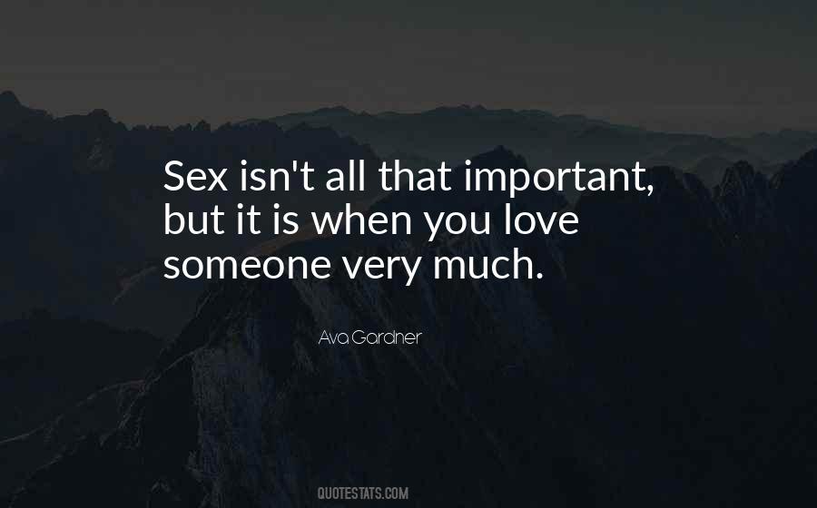 Love Someone Quotes #1273907