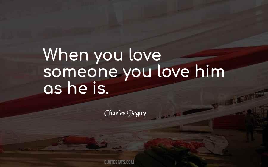 Love Someone Quotes #1369131