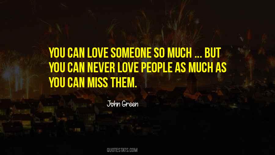 Love Someone So Much Quotes #198713