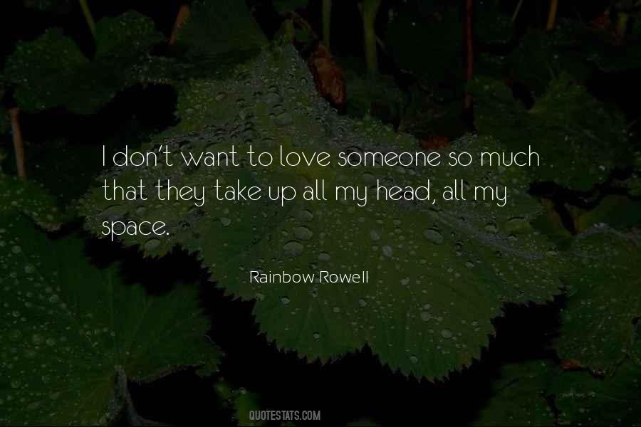 Love Someone So Much Quotes #267844